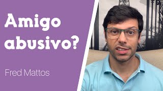 10 Types of Toxic Friendships | Fred Mattos 10 Types of Toxic Friendships | Fred Mattos