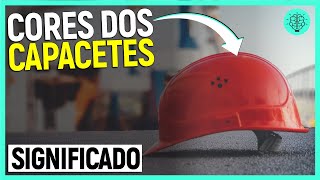 CORES DOS CAPACETES: Qual o significado? | Qual cor o capacete do engenheiro?