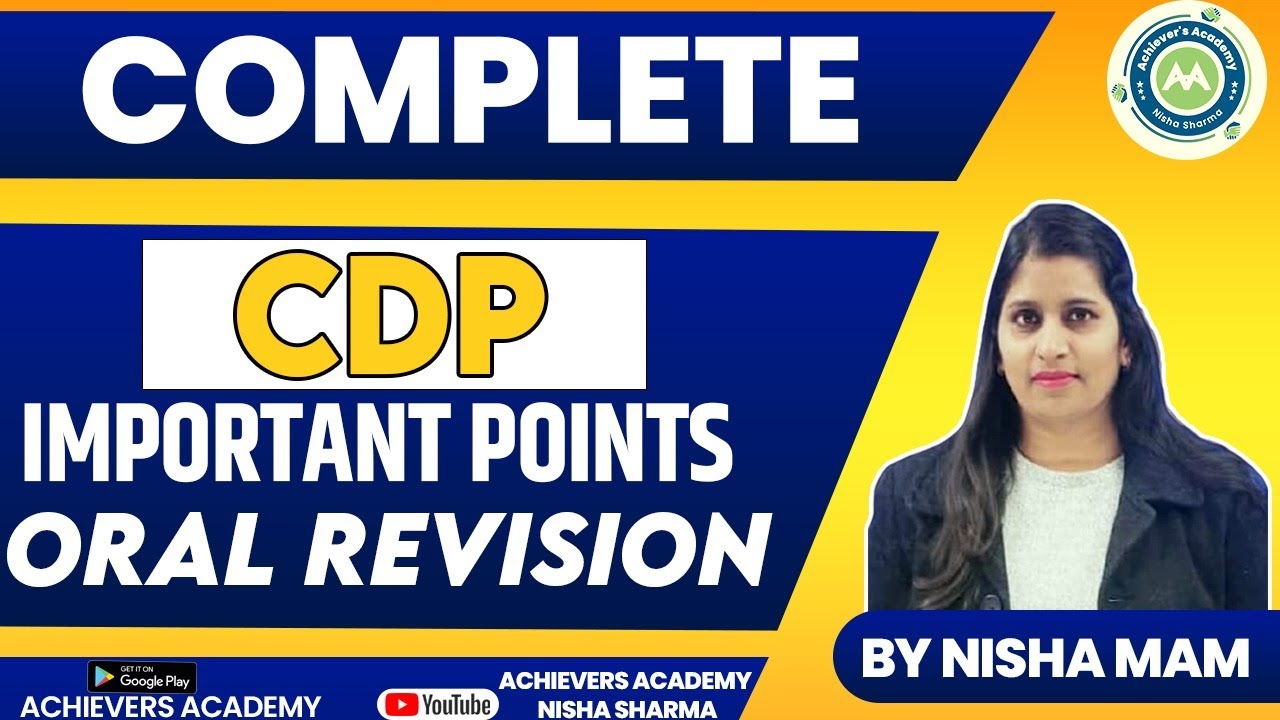 COMPLETE CDP ORAL REVISION  BY NISHA SHARMA ACHIEVERS ACADEMY  FOR HTET 2023 / CTET 2023