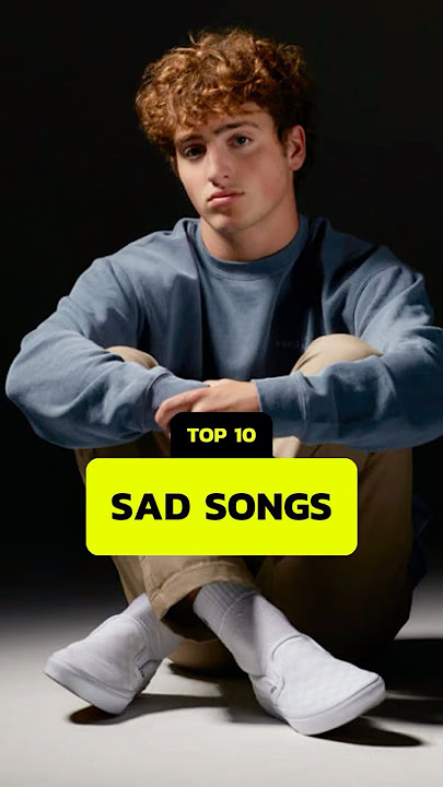 TOP 10 SAD SONGS 😢 Heartfelt Melodies to Soothe Your Soul! #sadmusic #emotional