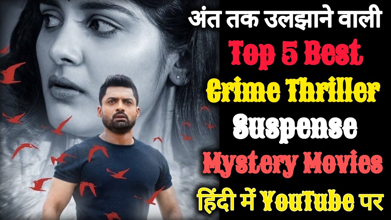 Top 5 South Crime Suspense Thriller Movies 2024 || Part - 43 || @Sudhir ...