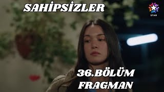 Sahipsizler 36. Fragmanı / Cemo’nun Öfkesi Melis’i Korkuttu