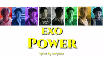 EXO (엑소) - Power (HAN/ROM/ENG Color Coded Lyrics)
