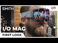 SMITH I/O Mag Review - First Look | SportRx