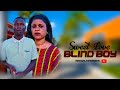 LOVE WITH BLIND BOY Episode 1
