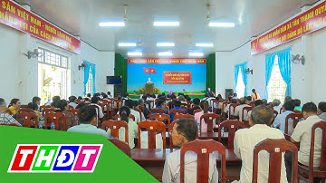 Đại biểu Quốc hội tỉnh Đồng Tháp tiếp xúc cử tri trước kỳ họp | THDT