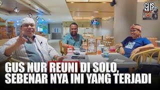 Download Lagu GUS NUR REUNI SINGKAT DI SOLO | LANGKAH INI YANG SEBENARNYA BISA GUS NUR TEMPUH!? MP3 Download Lagu GUS NUR REUNI SINGKAT DI SOLO | LANGKAH INI YANG SEBENARNYA BISA GUS NUR TEMPUH!? MP3
