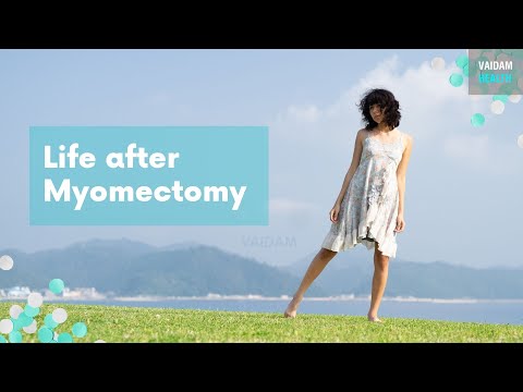 Life after Myomectomy