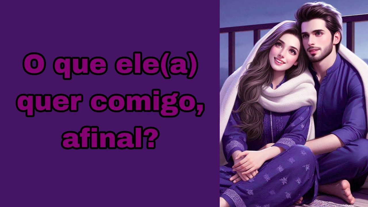 O que ele(a) quer comigo, afinal? Tarot 🔮🤔👀💍⚘️📚💭