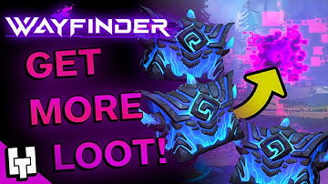 Get EXTRA Loot EASY in Wayfinder! (Gloom Tear Guide)