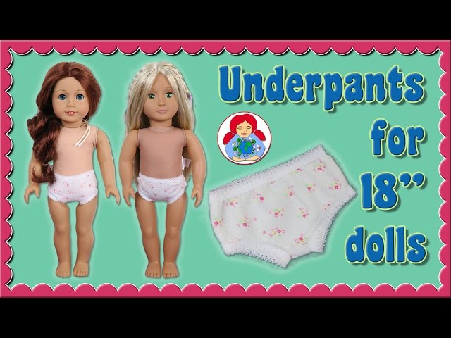 DIY  Underpants for 18 dolls (American Girl, Sami Pattern AMELIE