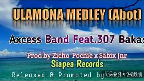 ULAMONA MEDLEY (ABOT) - Access Band ft. 307 Baka [2020 PNG Musik]