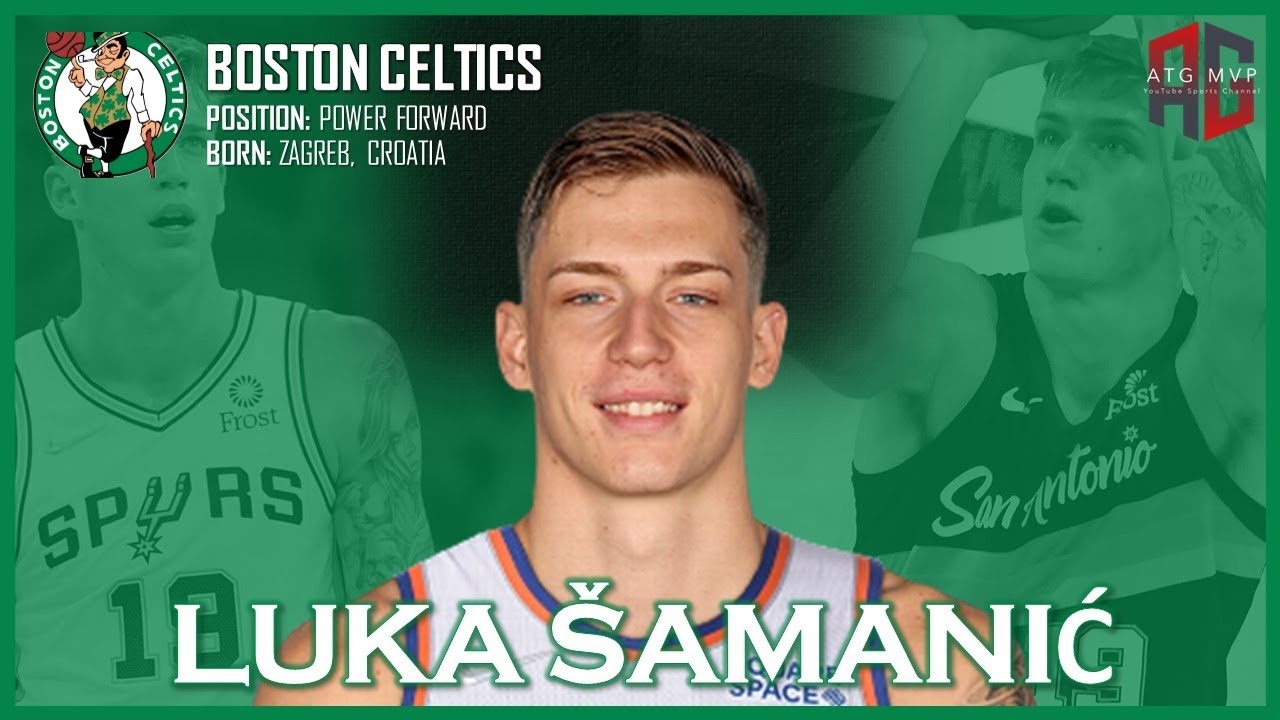BOSTON CELTICS: Luka Šamanić ᴴᴰ