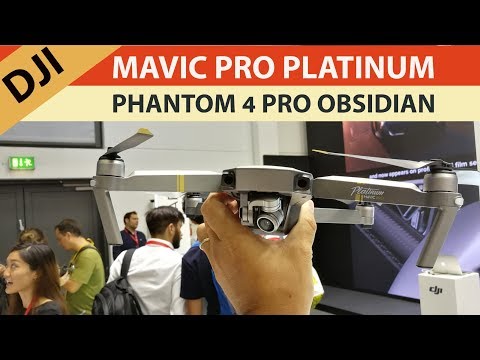 DJI Mavic Pro Platinum e Phantom 4 pro Obsidian #IFA2017