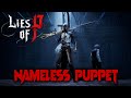 LIES OF P – FINAL BOSS: NAMELESS PUPPET, THE MASTER’S LAST CREATION