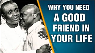 Apostle Joshua Selman & Nathaniel Bassey | Why You Need a Good Friend in Your Life