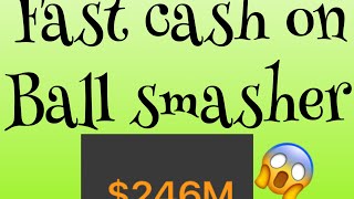 How to get fast cash on ball smasher! screenshot 4