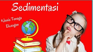SEDIMENTASI#Tenaga Eksogen