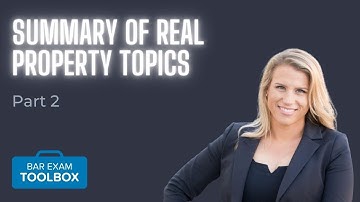 Summary of Real Property Topics (Part 2)
