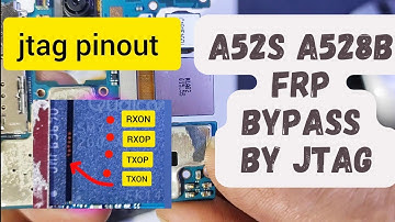 Samsung A52S A528B android 14 frp bypass by jtag