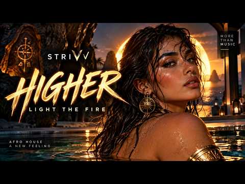 HIGHER WIRE ⚡ You’ll Feel This One | STRIVV — Afro House