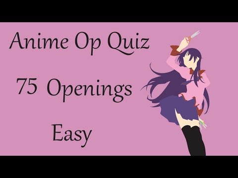 ANIME OPENING QUIZ - 75 Openings [VERY EASY - VERY HARD] : r/anime