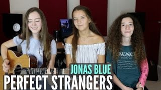 Jonas Blue - Perfect Strangers ft. JP Cooper (Acoustic COVER)