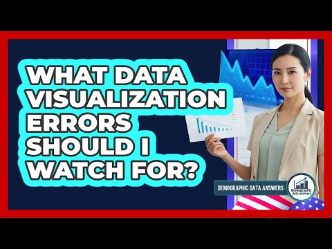 What Data Visualization Errors Should I Watch For?
