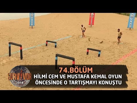 Hilmi Cem ve Mustafa Kemal oyun öncesinde o tartışmayı konuştu | 74. Bölüm | Survivor 2018