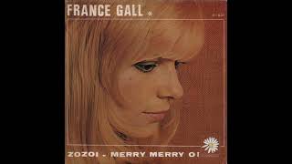 France Gall – ZoZoi / Merry Merry O! France Gall – Zozoi / Merry Merry O! – Vinyl (7