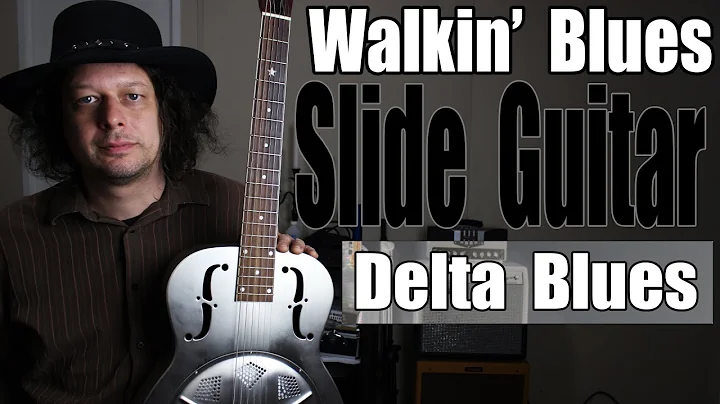 Walkin' Blues - Slide Guitar - Resonator - Delta B...