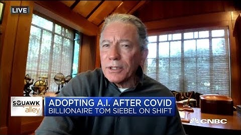 C3.ai CEO Tom Siebel on the adoption of AI post-coronavirus