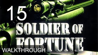 Soldier of Fortune Part 15 Walkthrough Gameplay