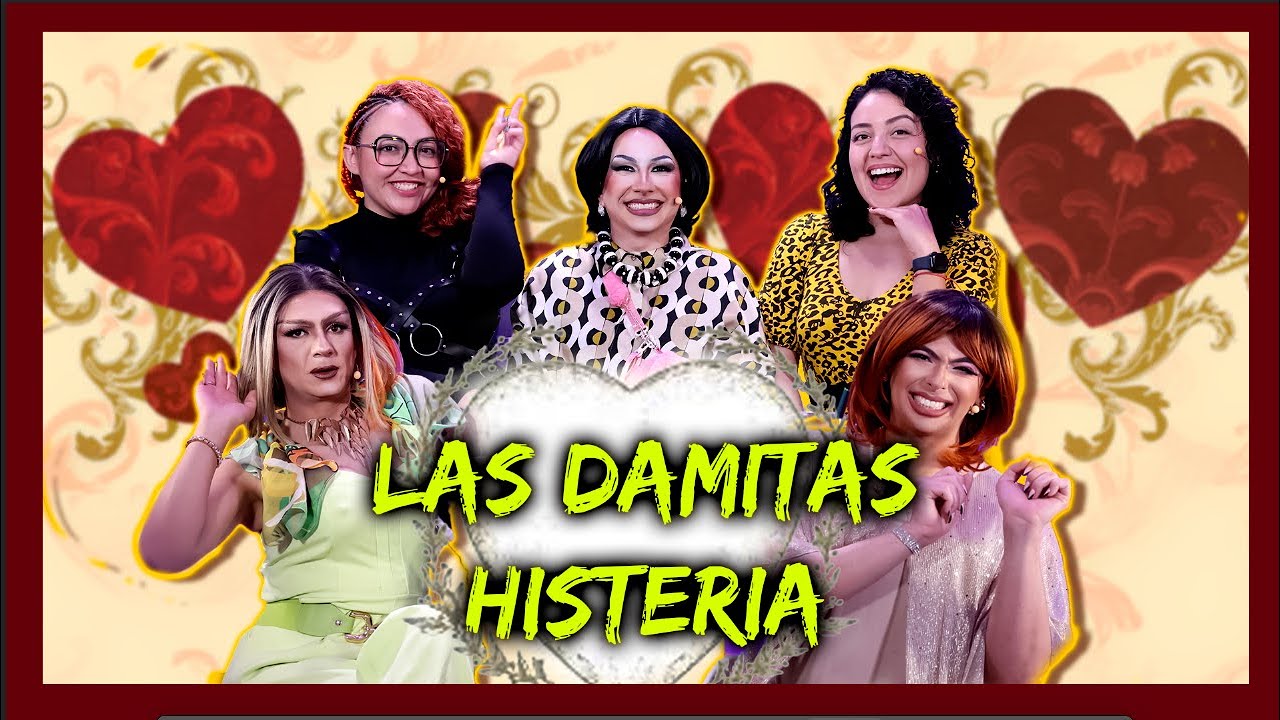 T5/#247. DOCTORAS DEL AMOR con @lasdamitashisteria