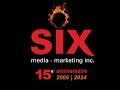 Six media marketing inc  15eme anniversaire 20092024