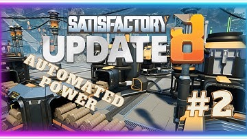 Automated Power Generation | Beginners Guide | E2 | Satisfactory Update 8