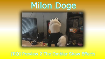 [RQ] Preview 2 The Omblar Show Effects