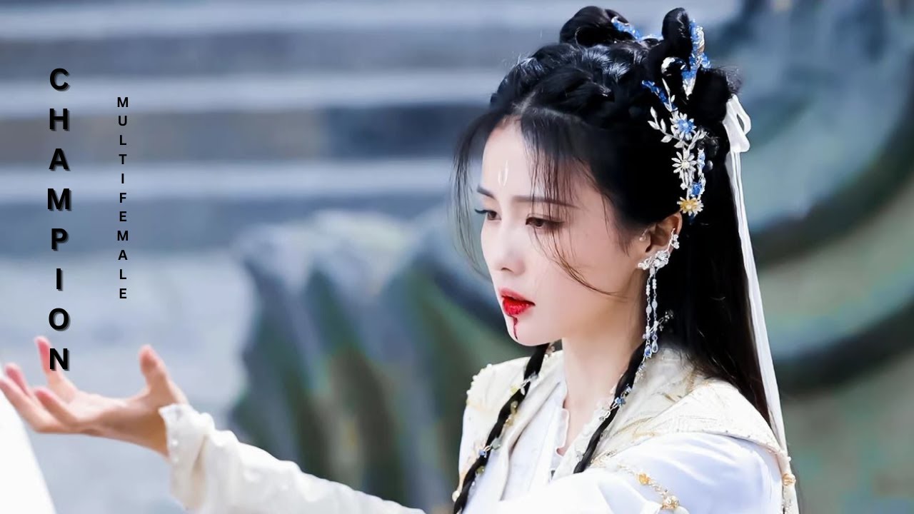 MULTIFEMALE | CHAMPION | C DRAMA