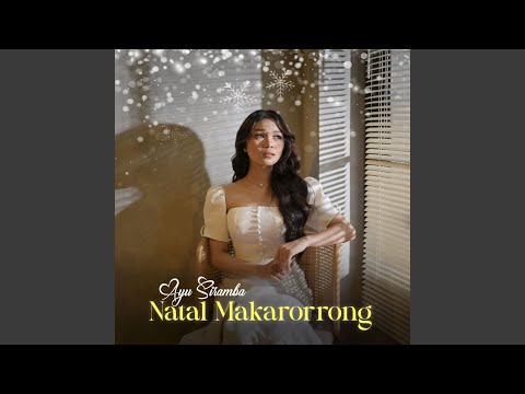 Ayu Siramba, Aldhy Tiranda - Natal Makarorrong (Official Music Video)