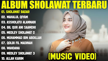 SHOLAWAT BADAR - NISSA SABYAN, ALMA ESBEYE, ALFINA NINDIYANI FULL ALBUM 2025 | SHOLAWAT NABI TERBARU
