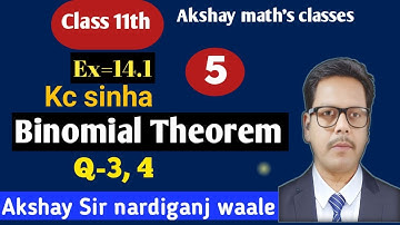 5- Binomial theorem class 11th | Kc Sinha | ex-14.1| Q-3,4 | Binomial theorem |