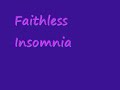 Faithless Insomnia(Full Album Version)