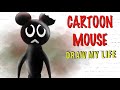 Cartoon Mouse : Draw My Life