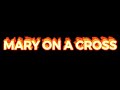 Mary On A Cross Ghost Edit Audio