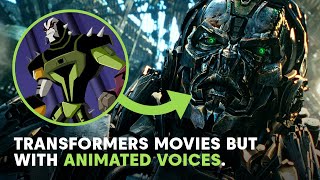 Transformers Movies But With ANIMATED VOICES!