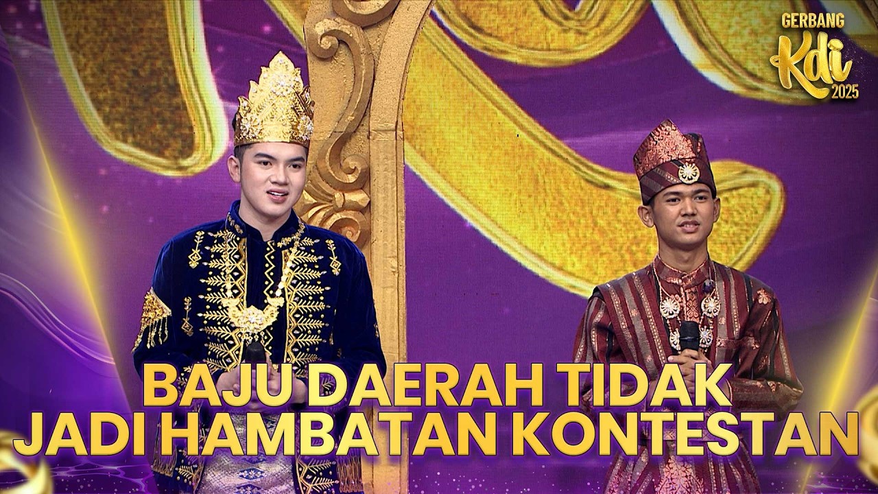 Baju Daerah Membuat Kontestan Tetap Tampil Bagus | SEMIFINAL KDI