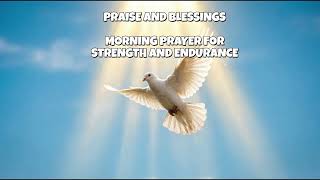 A DAILY DOSE -   MORNING PRAYER FOR STRENGTH AND ENDURANCE screenshot 5