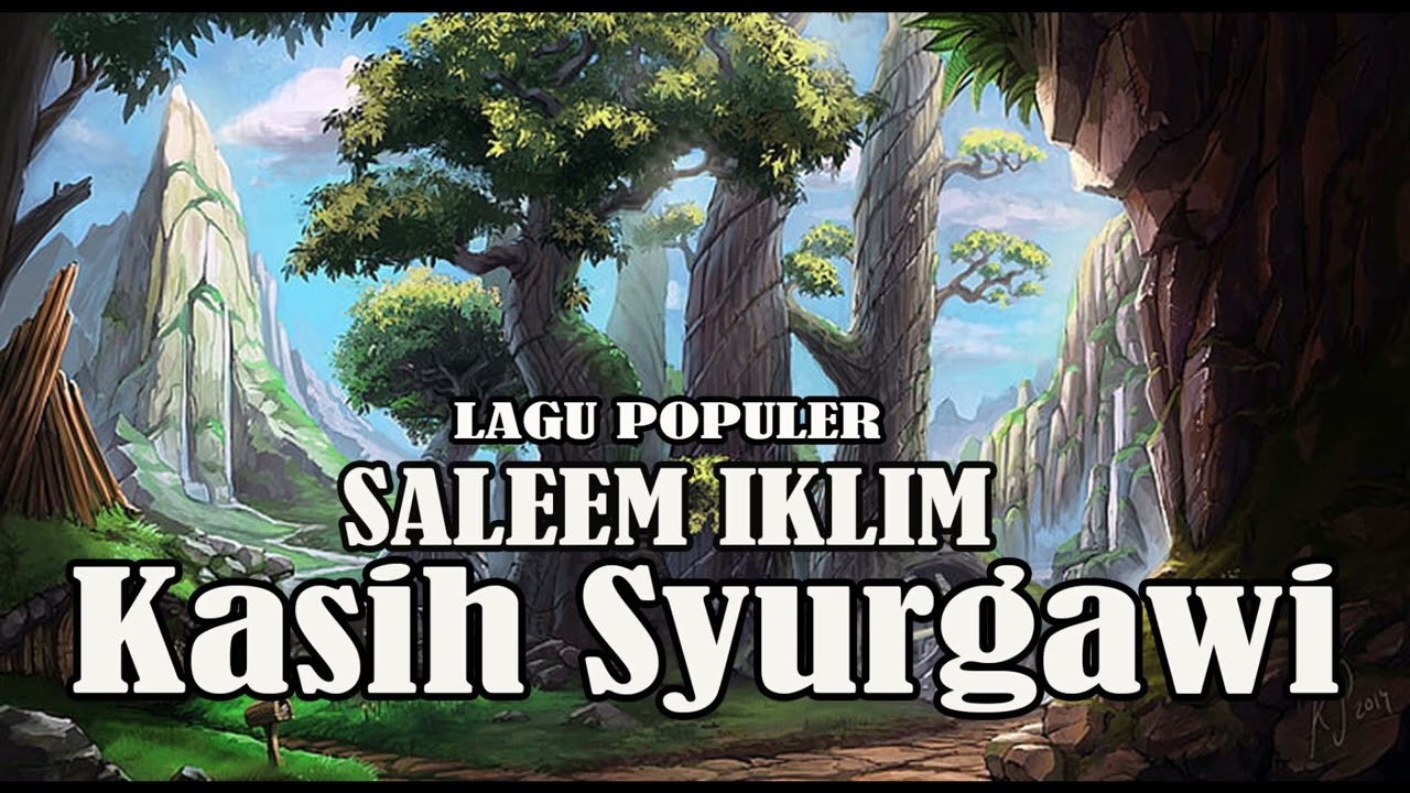 Iklim -  Kasih Syurgawi{ free Lirik }