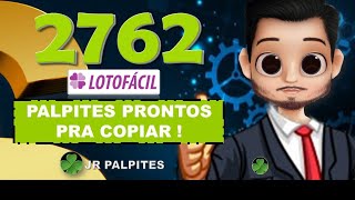 LOTOFÁCIL 2762 - JR PALPITES - JOGOS PRONTOS PRA COPIAR