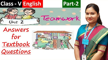 TEAMWORK | NCERT Class 5 English MARIGOLD Unit 2 Poem TEAMWORK (Pt 2) | CBSE CBSE English Solutions